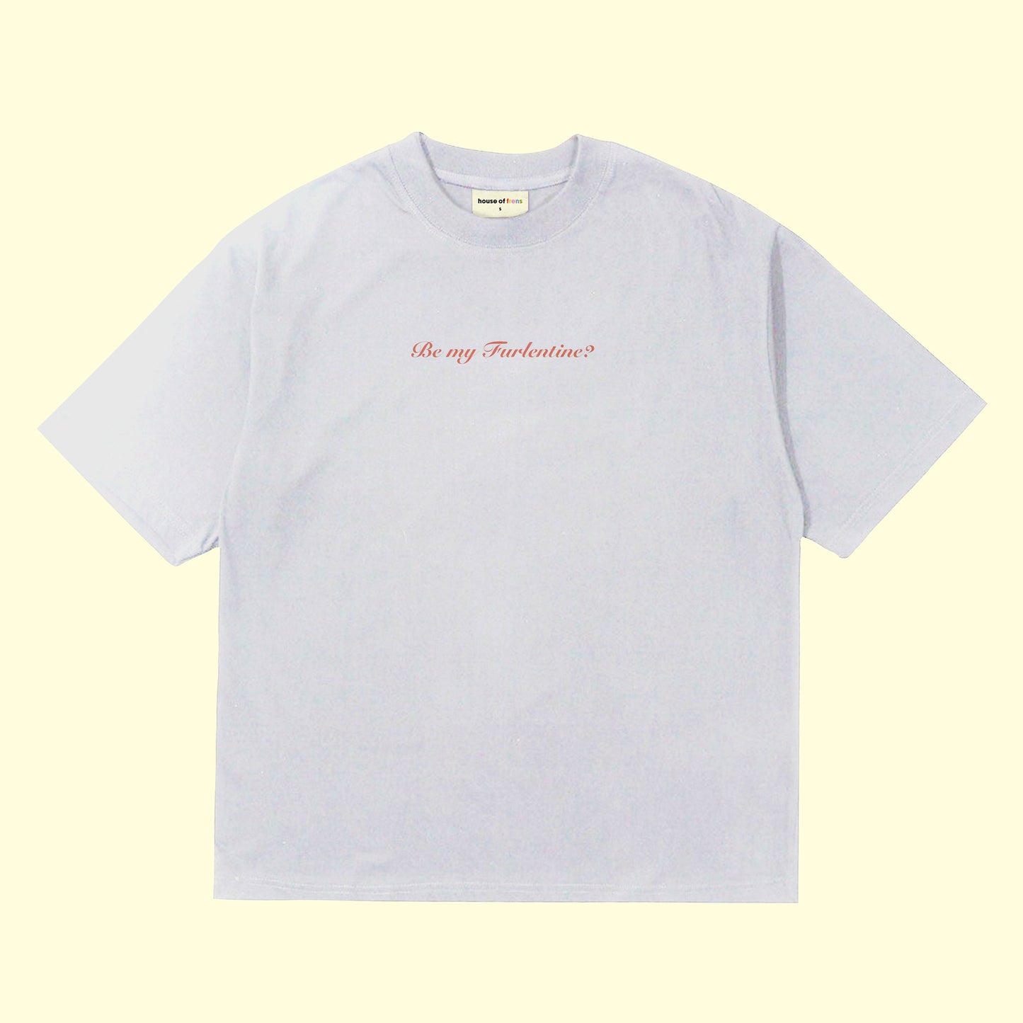 Furlentine Custom T-shirt